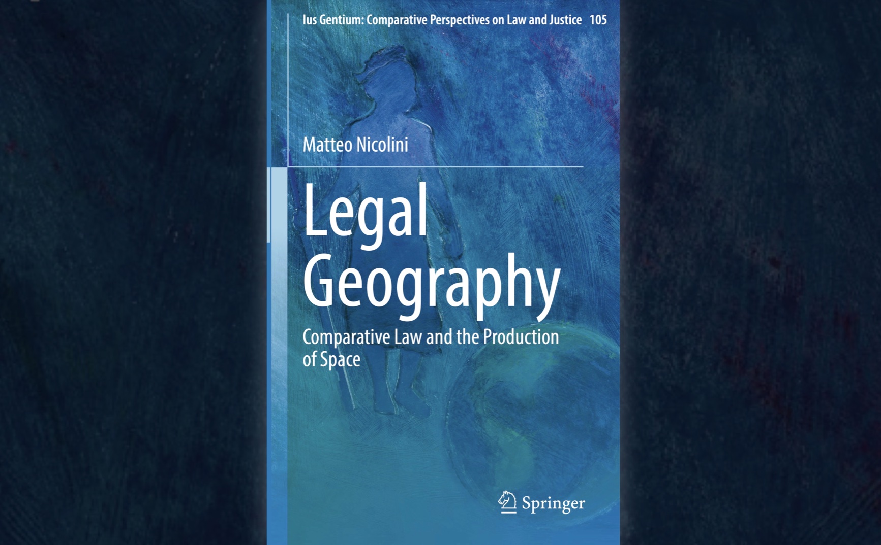 Review of “Legal Geography-Comparative Law and the Production of Space” by Matteo Nicolini